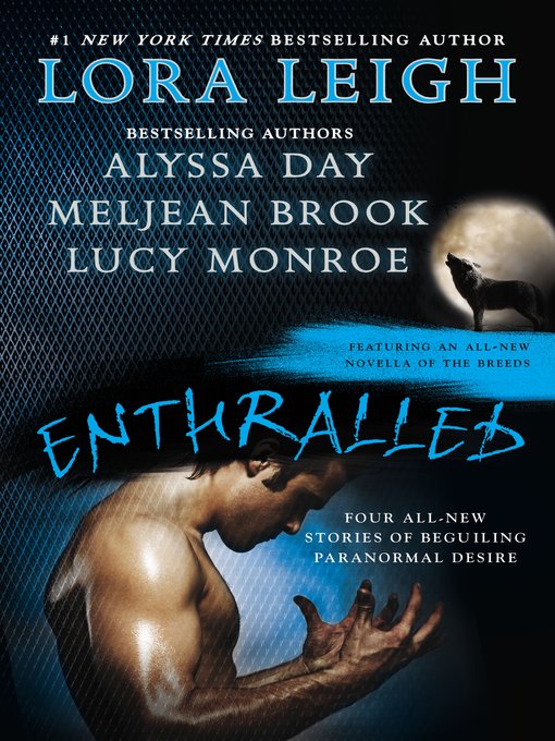 Title details for Enthralled by Lora Leigh - Wait list